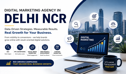 Digital Marketing Agency in Delhi NCR
